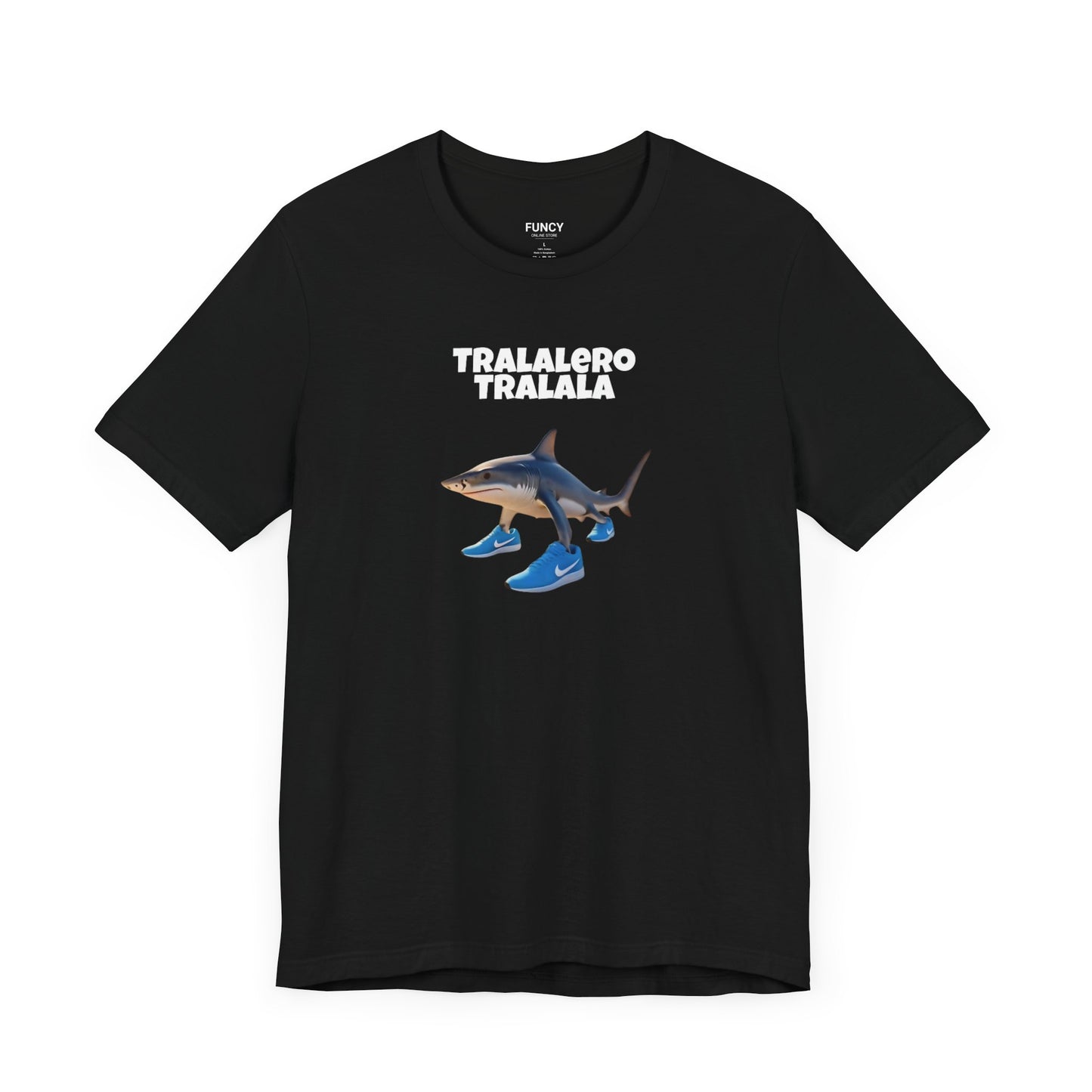 'TRALALERO TRALALA' - Unisex T-Shirt