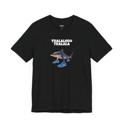 'TRALALERO TRALALA' - Unisex T-Shirt