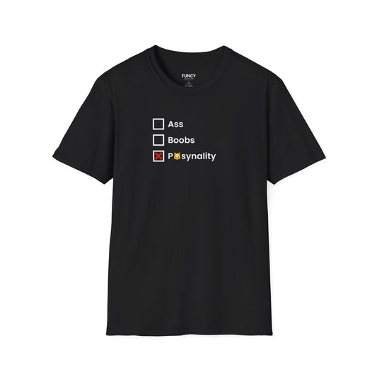 PUSSYNALITY - Unisex T-Shirt